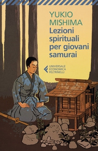 Lezioni spirituali per giovani samurai e altri scritti - Librerie.coop