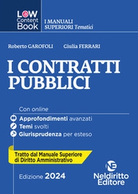 L(a)w content book. I manuali superiori tematici. I contratti pubblici. Per concorso in Magistratura - Vol. 2 - Librerie.coop