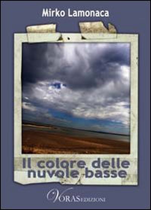 Il colore delle nuvole basse - Librerie.coop Il colore delle nuvole basse - Librerie.coop