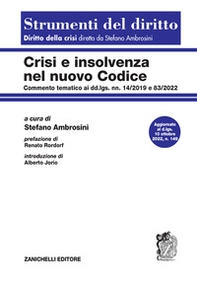 Crisi e insolvenza nel nuovo codice. Commento tematico ai dd.lgs. nn. 14/2019 e 83/2022 - Librerie.coop Crisi e insolvenza nel nuovo codice. Commento tematico ai dd.lgs. nn. 14/2019 e 83/2022 - Librerie.coop