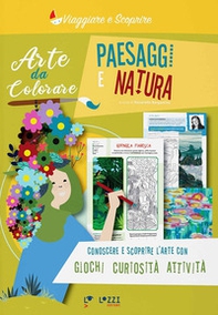 Paesaggi e natura. Arte da colorare - Librerie.coop