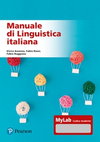 Manuale di linguistica italiana. Ediz. MyLab - Librerie.coop