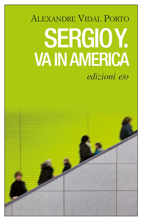 Sergio Y. va in America - Librerie.coop Sergio Y. va in America - Librerie.coop