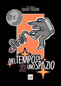 Nel tempo di uno spazio. A graphic poetry odyssey - Librerie.coop