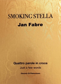 Smoking Stella. Quattro parole in croce-Just a few words - Librerie.coop
