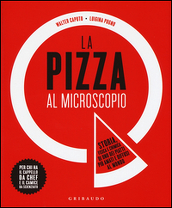 La pizza al microscopio. Storia, fisica e chimica di uno dei piatti più amati e diffusi al mondo - Librerie.coop La pizza al microscopio. Storia, fisica e chimica di uno dei piatti più amati e diffusi al mondo - Librerie.coop