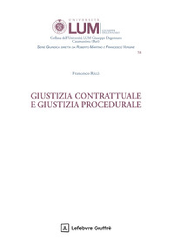 Giustizia contrattuale e giustizia procedurale - Librerie.coop