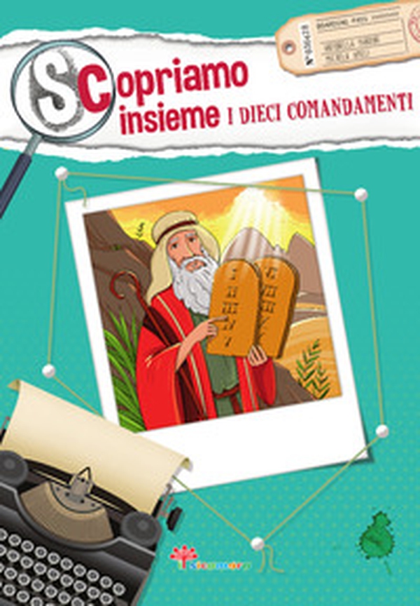 Scopriamo insieme i dieci comandamenti - Librerie.coop Scopriamo insieme i dieci comandamenti - Librerie.coop