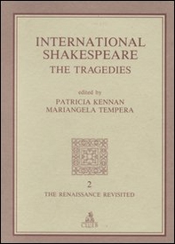 International Shakespeare. The Tragedies - Librerie.coop