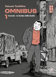 Crocevia-Le lacrime della bestia. Omnibus - Vol. 1 - Librerie.coop