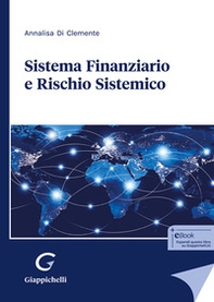 Sistema finanziario e rischio sistemico - Librerie.coop Sistema finanziario e rischio sistemico - Librerie.coop
