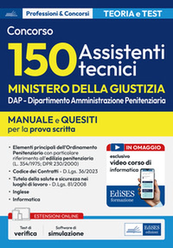 Concorso 150 Assistenti tecnici Ministero Giustizia (DAP). Manuale e quesiti per la prova scritta - Librerie.coop Concorso 150 Assistenti tecnici Ministero Giustizia (DAP). Manuale e quesiti per la prova scritta - Librerie.coop