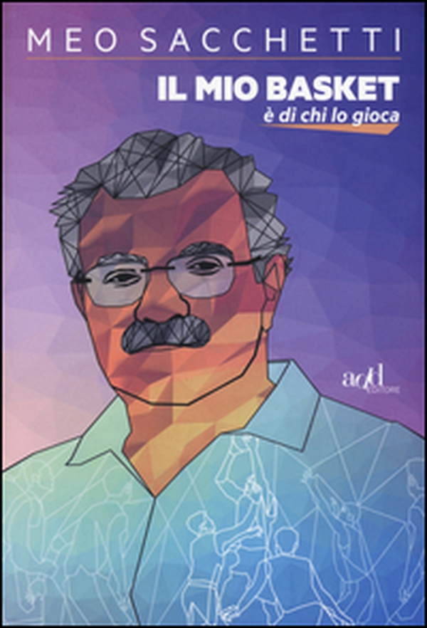 Il mio basket è di chi lo gioca - Librerie.coop Il mio basket è di chi lo gioca - Librerie.coop