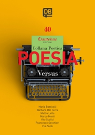 Collana Poetica Versus vol. 40 - Librerie.coop Collana Poetica Versus vol. 40 - Librerie.coop