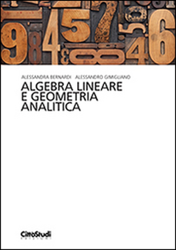Algebra lineare e geometria analitica - Librerie.coop Algebra lineare e geometria analitica - Librerie.coop