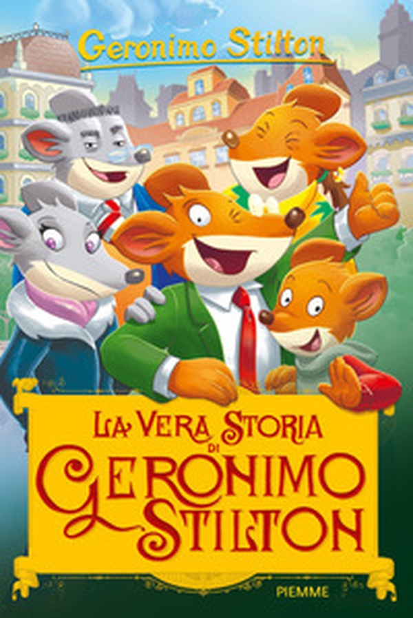 La vera storia di Geronimo Stilton - Librerie.coop La vera storia di Geronimo Stilton - Librerie.coop