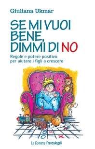Se mi vuoi bene, dimmi di no - Librerie.coop Se mi vuoi bene, dimmi di no - Librerie.coop