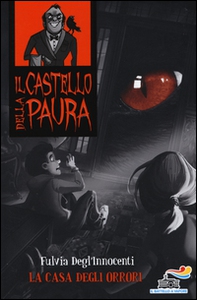 La casa degli orrori - Librerie.coop La casa degli orrori - Librerie.coop