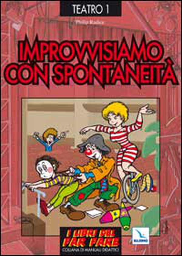 Improvvisiamo con spontaneità - Librerie.coop Improvvisiamo con spontaneità - Librerie.coop
