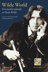 Wilde world. Una tavola rotonda su Oscar Wilde - Librerie.coop