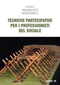 Tecniche partecipative per i professionisti del sociale - Librerie.coop