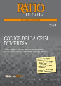 Codice della crisi d'impresa. Guida completa operativa agli strumenti preventivi ed alle procedure dopo l'intervento del D. Lgs. 83/2022 - Librerie.coop