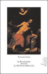 Il pellegrino ovvero la sphinge debellata - Librerie.coop