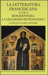 La letteratura francescana. Testo latino a fronte - Vol. 4 - Librerie.coop