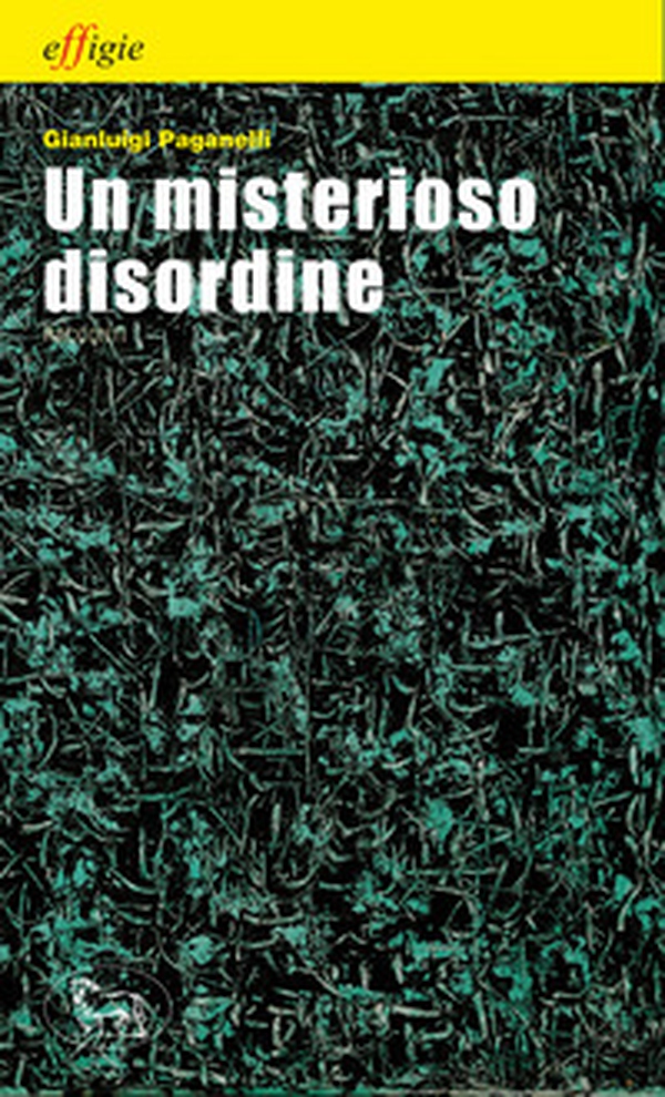 Un misterioso disordine - Librerie.coop Un misterioso disordine - Librerie.coop