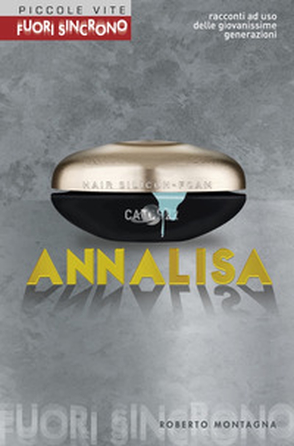 Annalisa. Un racconto ad uso delle giovanissime generazioni - Librerie.coop Annalisa. Un racconto ad uso delle giovanissime generazioni - Librerie.coop