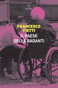 Il paese delle badanti - Librerie.coop