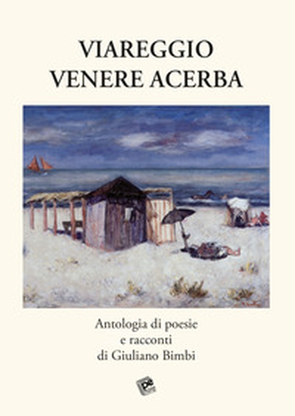 Viareggio Venere acerba - Librerie.coop