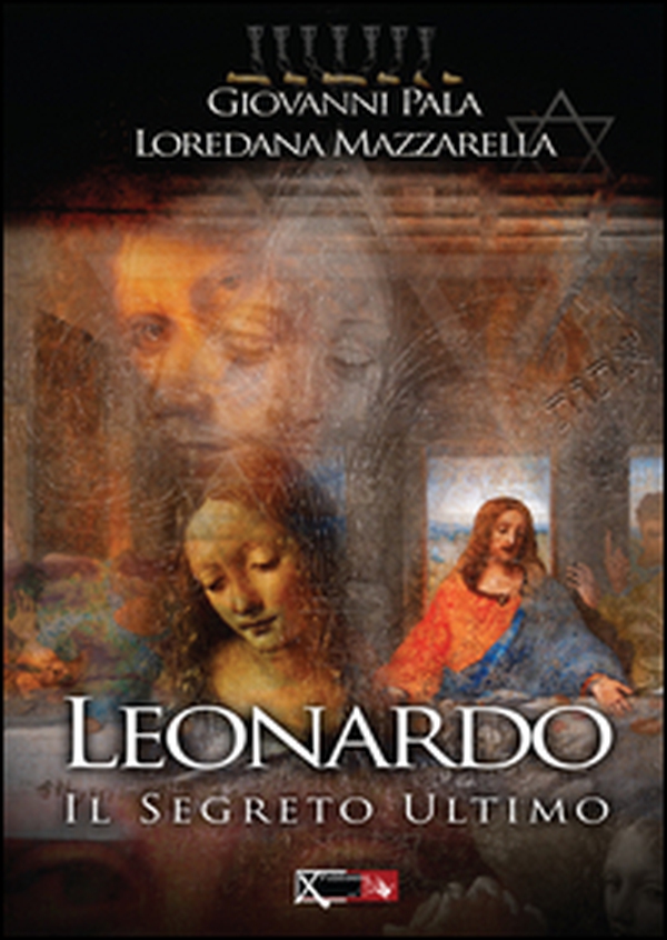 Leonardo. Il segreto ultimo - Librerie.coop Leonardo. Il segreto ultimo - Librerie.coop