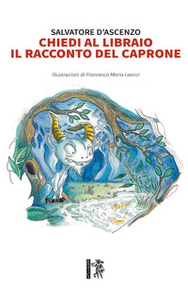 Chiedi al libraio il racconto del caprone - Librerie.coop Chiedi al libraio il racconto del caprone - Librerie.coop