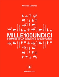 Mille100undicidomande sulla Svizzera e sugli svizzeri - Librerie.coop