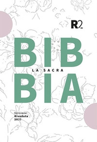 Bibbia R2. Versione riveduta 2020. Ediz. tascabile verde/rosa «fiori» - Librerie.coop Bibbia R2. Versione riveduta 2020. Ediz. tascabile verde/rosa «fiori» - Librerie.coop