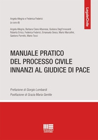 Manuale pratico del processo civile innanzi al giudice di pace - Librerie.coop