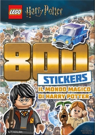 Il magico mondo di Harry Potter. 800 stickers. Lego Harry Potter - Librerie.coop