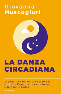 La danza circadiana - Librerie.coop