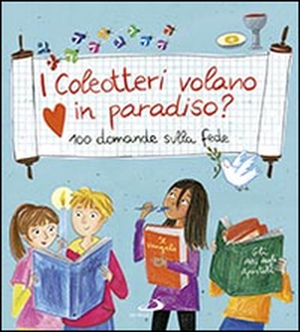 I coleotteri volano in paradiso? 100 domande sulla fede - Librerie.coop I coleotteri volano in paradiso? 100 domande sulla fede - Librerie.coop
