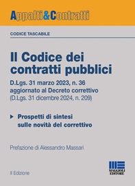 Il codice dei contratti pubblici 2025. Versione tascabile. D.Lgs. 31 marzo 2023, n. 36 aggiornato al D.Lgs. 31.12.2024, n. 209 - Librerie.coop