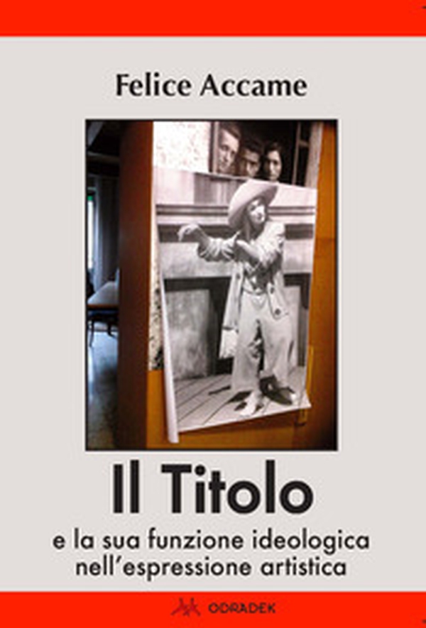 Il titolo e la sua funzione ideologica nell'espressione artistica - Librerie.coop Il titolo e la sua funzione ideologica nell'espressione artistica - Librerie.coop
