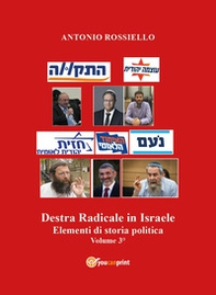 Destra radicale in Israele. Elementi di storia politica - Vol. 3 - Librerie.coop