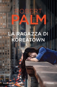 La ragazza di Koreatown - Librerie.coop