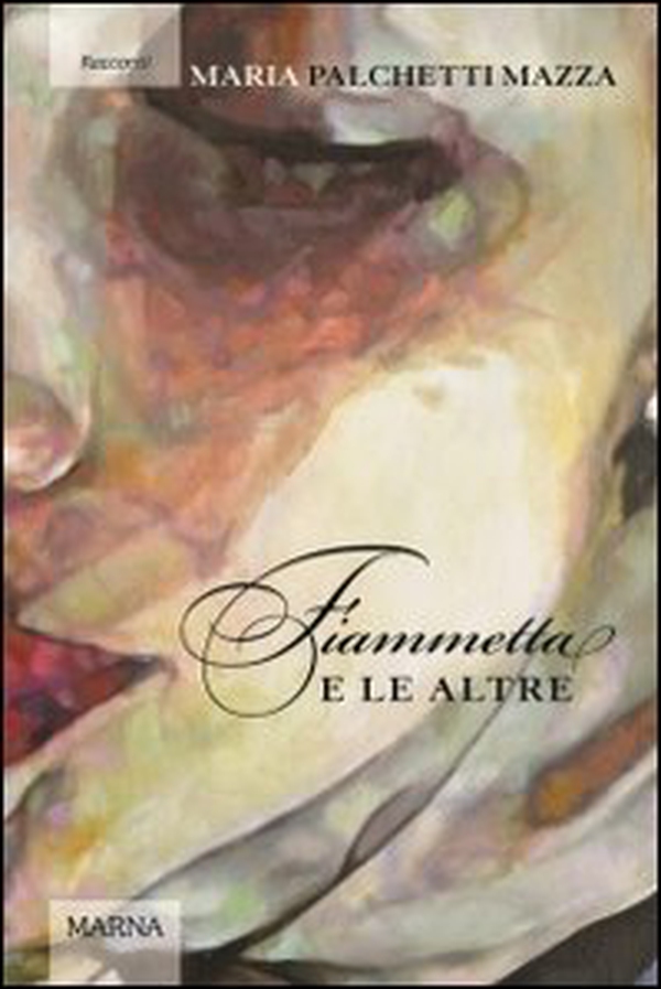 Fiammetta e le altre - Librerie.coop Fiammetta e le altre - Librerie.coop