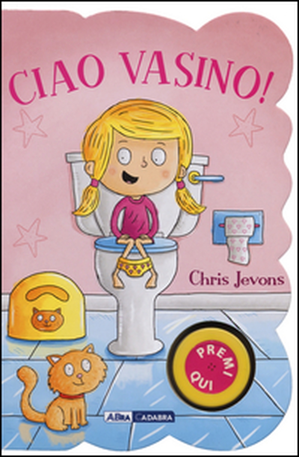 Ciao vasino! For girls - Librerie.coop Ciao vasino! For girls - Librerie.coop
