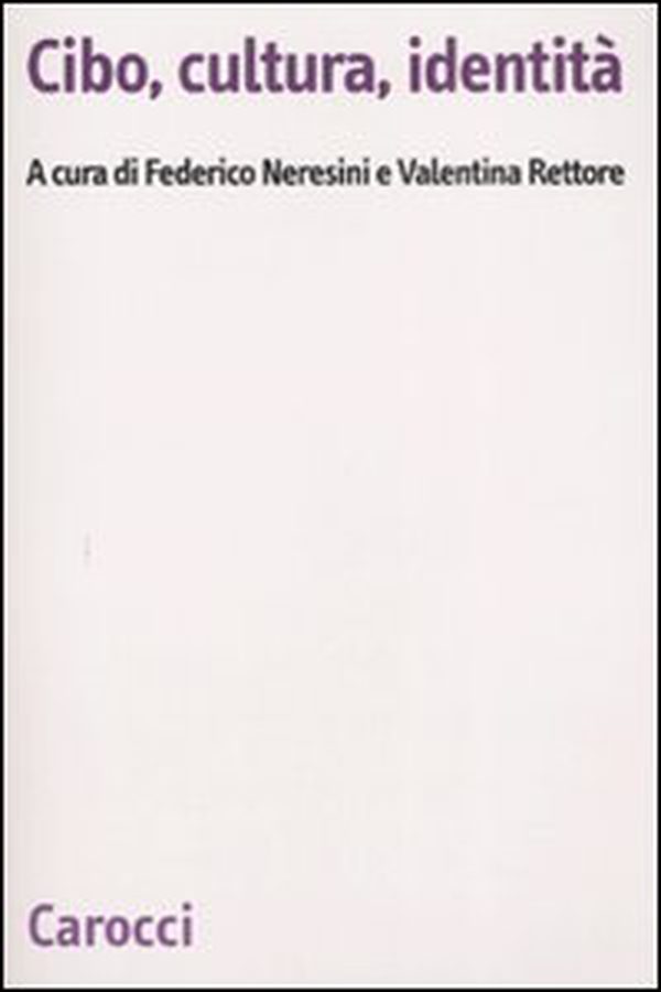 Cibo, cultura e identità - Librerie.coop
