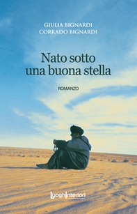 Nato sotto una buona stella - Librerie.coop
