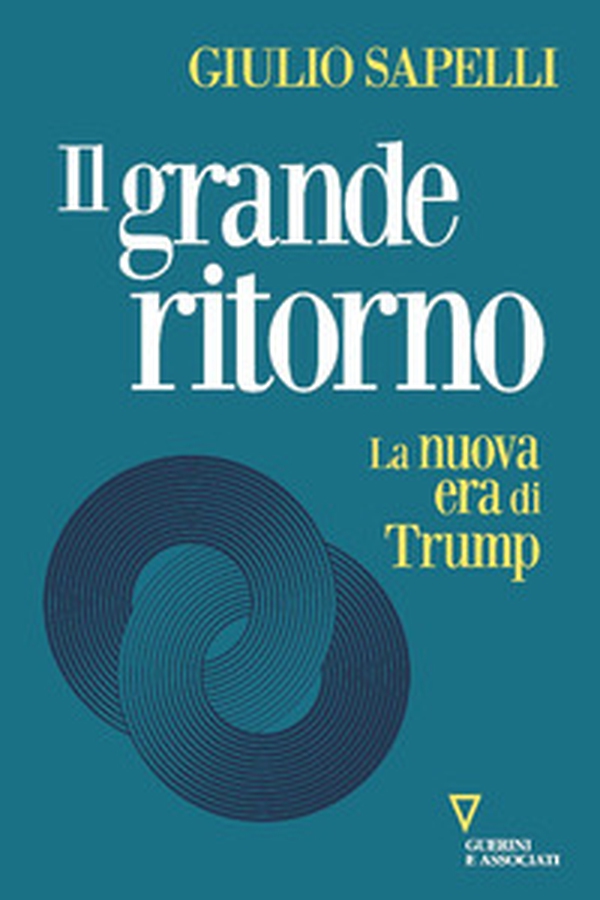 Il grande ritorno. La nuova era di Trump - Librerie.coop Il grande ritorno. La nuova era di Trump - Librerie.coop