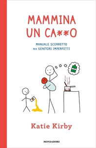 Mammina un ca**o - Librerie.coop Mammina un ca**o - Librerie.coop